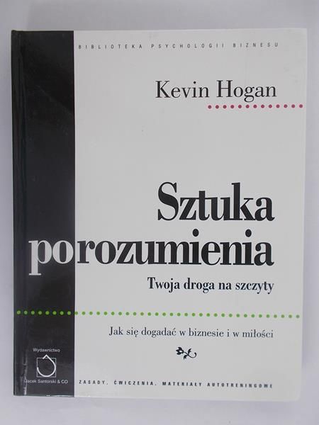 Sztuka porozumienia. Twoja droga na szczyty