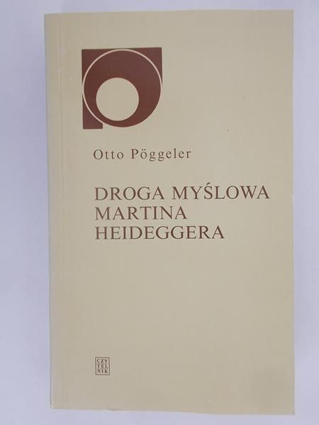 Droga myślowa Martina Heideggera