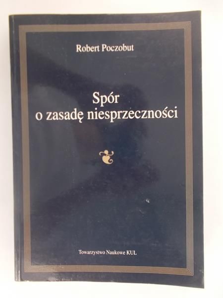 Spór o zasadę niesprzeczności