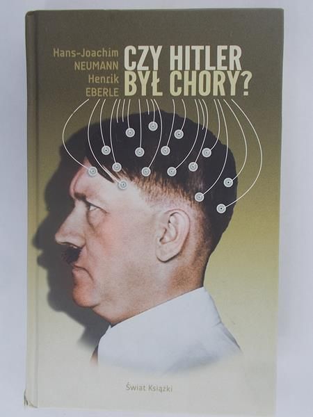 Czy Hitler był chory?