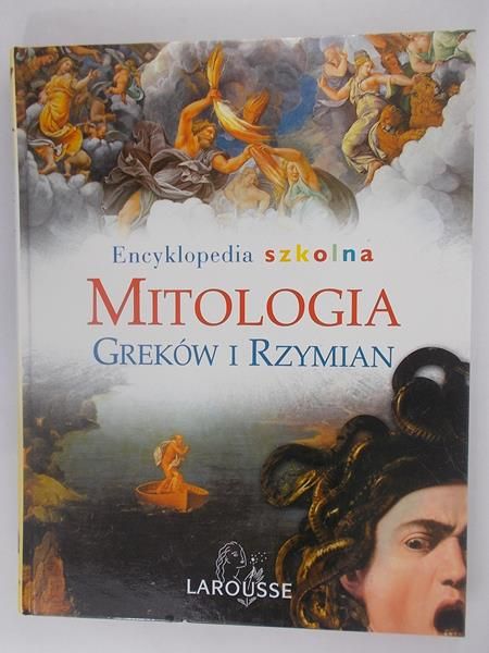 Encyklopedia szkolna. Mitologia greków i rzymian