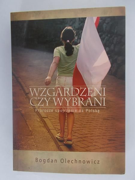 Wzgardzeni czy wybrani
