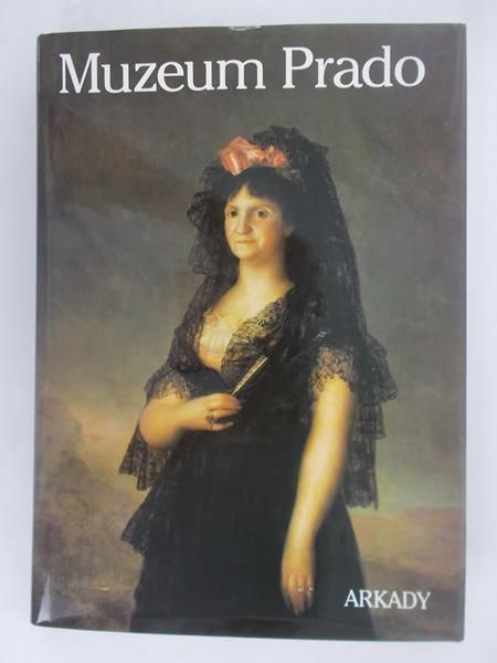 Krauze Wiesław (red.) - Muzeum Prado