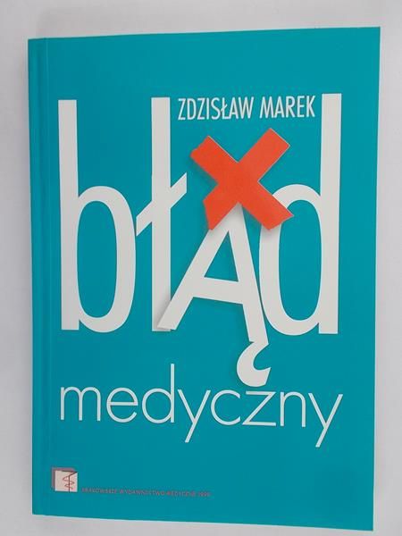 Marek Zdzisław - Błąd medyczny