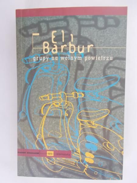 Barbur Eli - Grupy na wolnym powietrzu