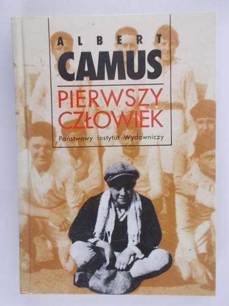 Camus Albert - Pierwszy człowiek