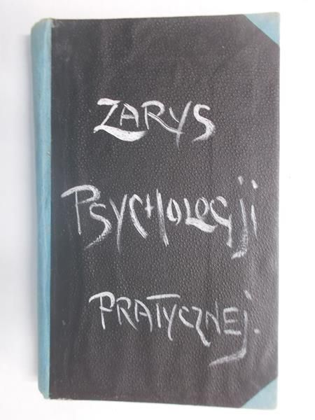 Zarys psychologii praktycznej, 1915 r.