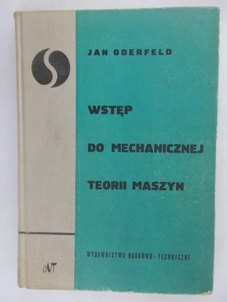 Wstęp do mechanicznej teorii maszyn