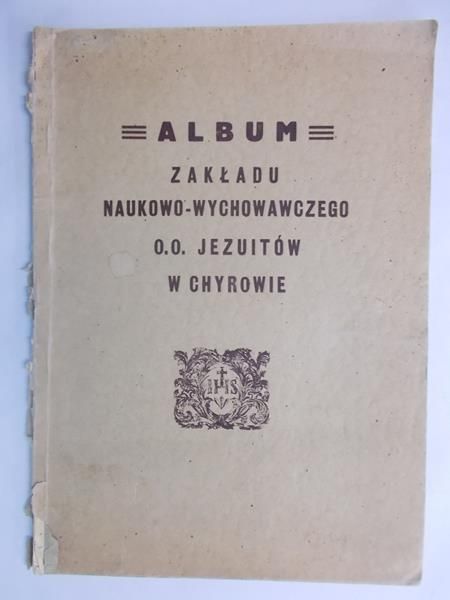Album zakładu naukowo - wychowawczego O.O. Jezuitów w Chyrowie, 1925