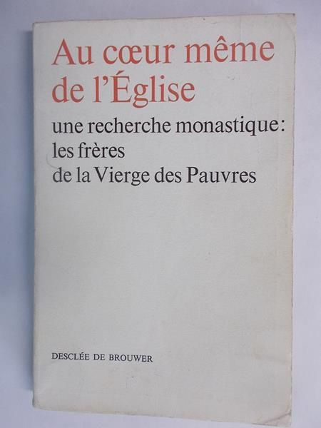 Au coeur meme de l'Eglise