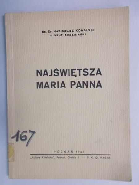 Najświętsza Maria Panna, 1947 r.