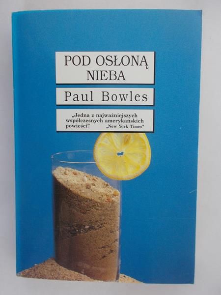 Bowles Paul - Pod osłoną nieba