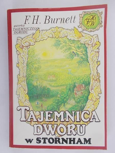 Burnett F. H. - Tajemnica dworu w Stornham
