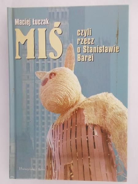 Miś czyli rzecz o Stanisławie Barei