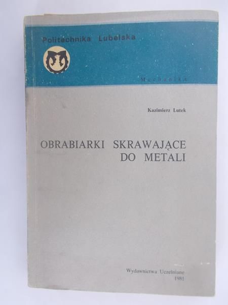 Obrabiarki skrawające do metali