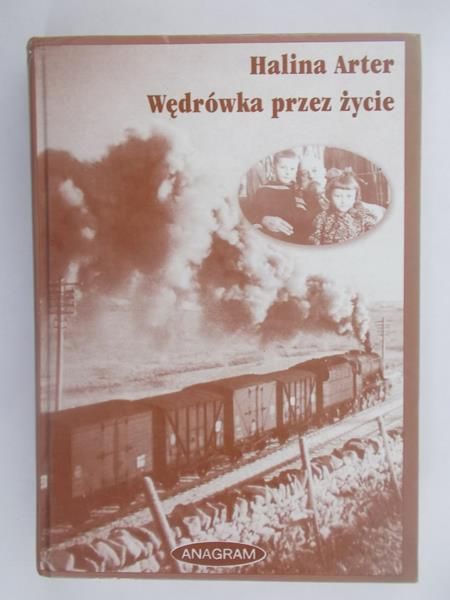 Arter Halina  - Wędrówka przez życie