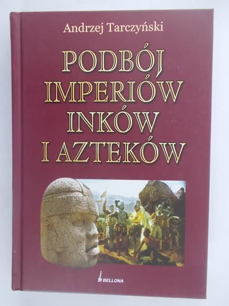 Podbój imperiów Inków i Azteków