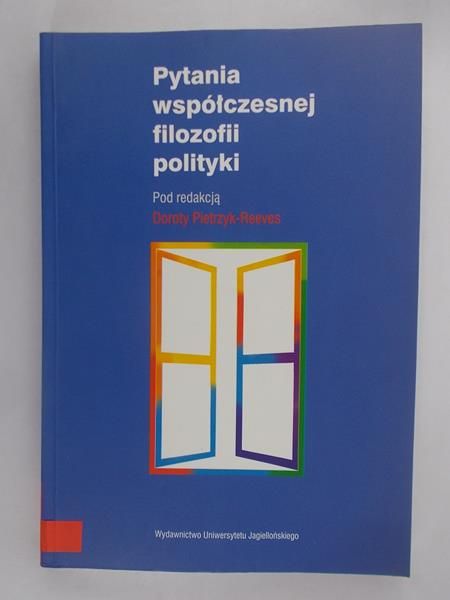 Pytania współczesnej filozofii polityki
