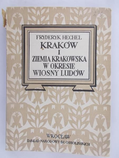 Kraków i Ziemia Krakowska w Okresie Wiosny Ludów, 1950