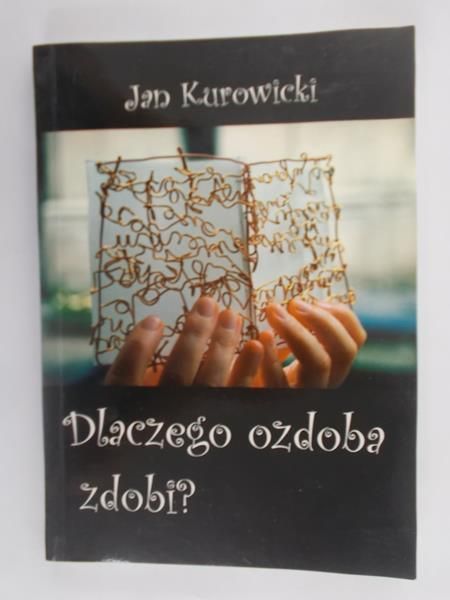 Dlaczego ozdoba zdobi?