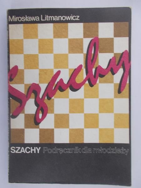 Szachy. Podręcznik dla młodzieży