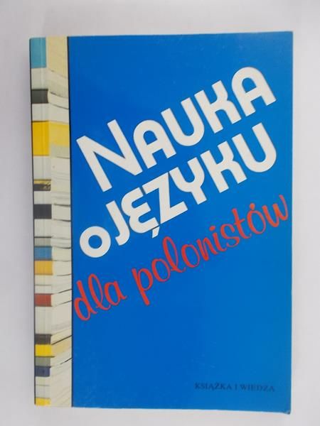 Nauka o języku dla polonistów