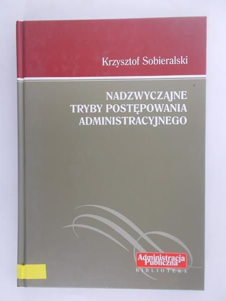 Nadzwyczajne tryby postępowania administracyjnego