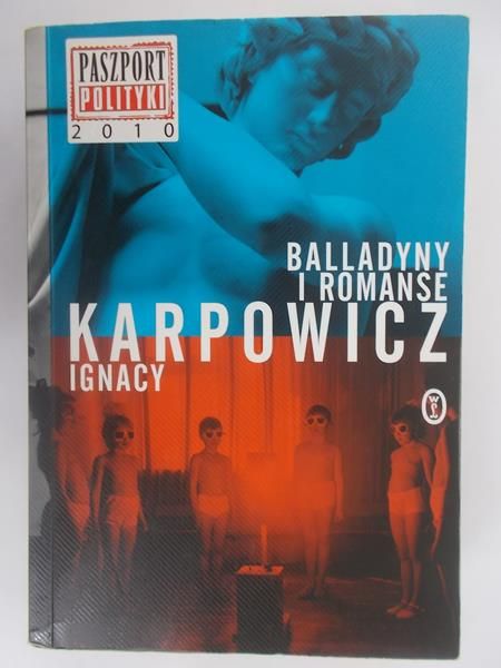 Karpowicz Ignacy - Ballady i romanse