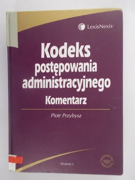 Kodeks postępowania administracyjnego. Komentarz