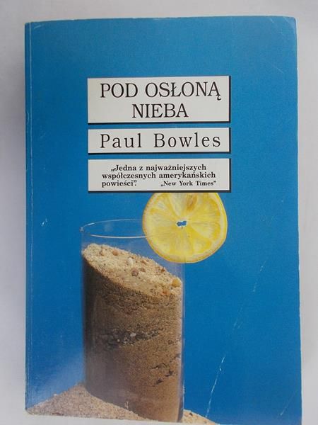 Bowles Paul - Pod osłoną nieba