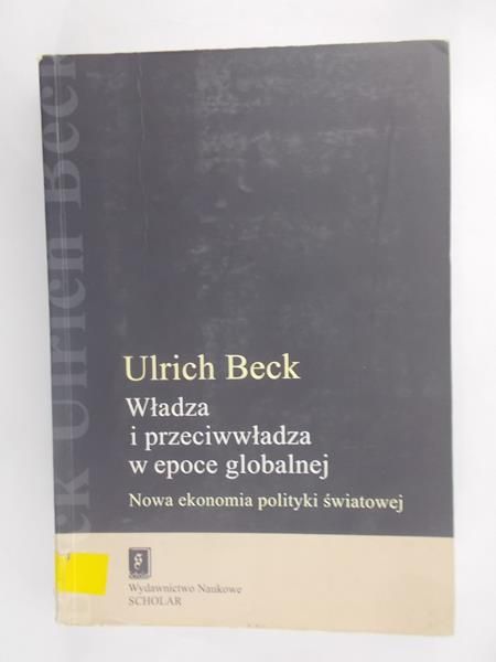 Władza i przeciwwładza w epoce globalnej