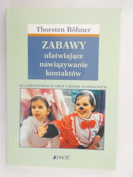 Zabawy ułatwiające nawiązywanie kontaktów