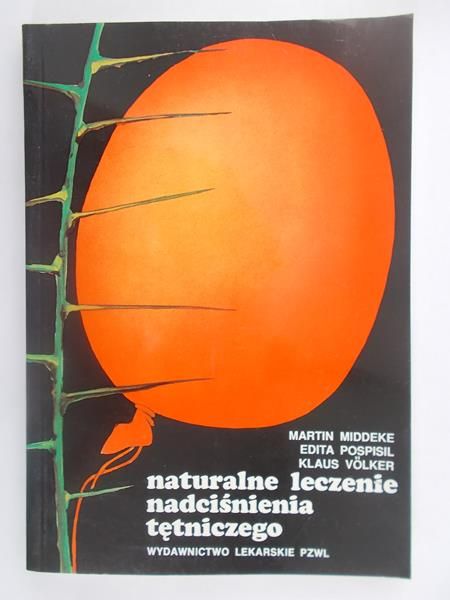 Middeke Martin  - Naturalne leczenie nadciśnienia tętniczego