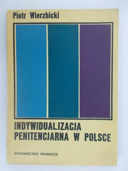 Indywidualizacja Penitencjarna w Polsce