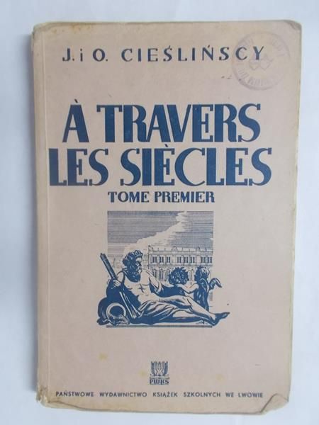 Ceślńscy    - A travers les secles, 1938 r.
