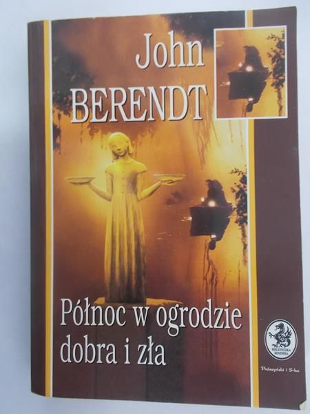 Północ w ogrodzie dobra i zła