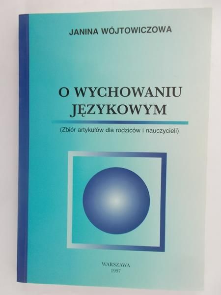 O wychowaniu językowym