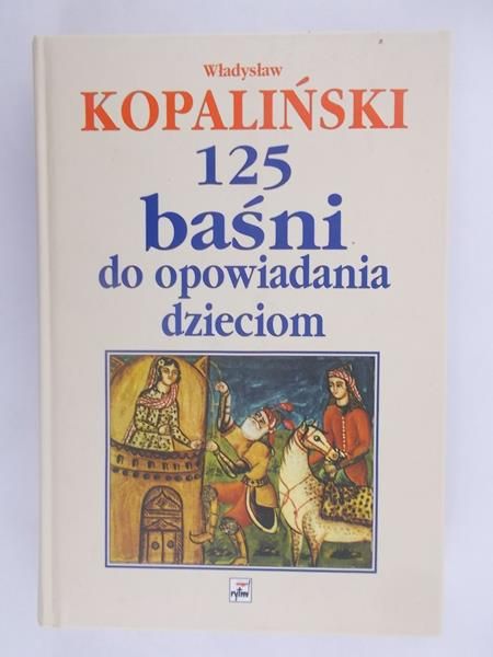 125 baśni do opowiadania dzieciom
