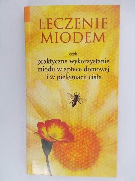 Leczenie miodem
