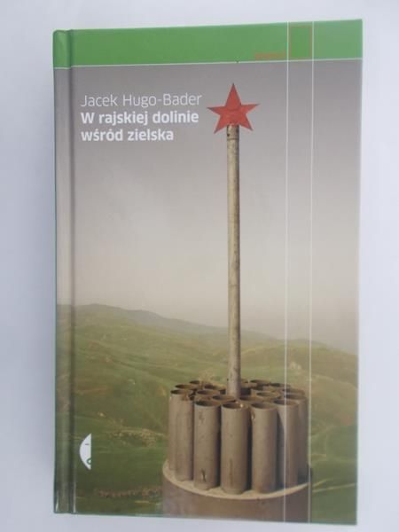 W rajskiej dolinie wśród zielska