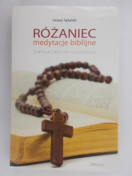 Sękalski Cezary - Różaniec medytacje biblijne
