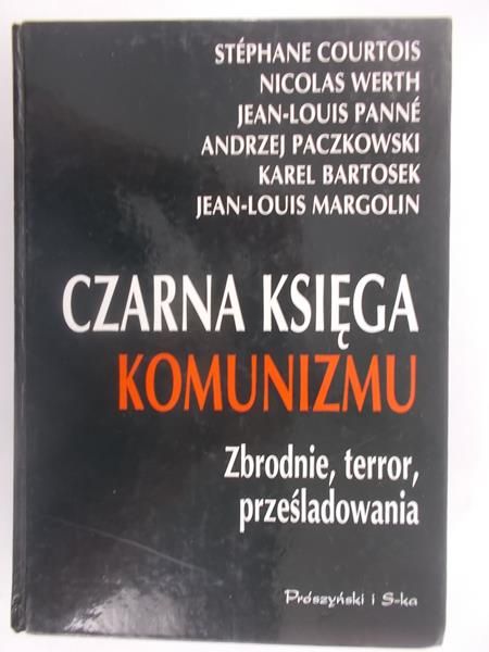 Courtois Stephane - Czarna księga komunizmu