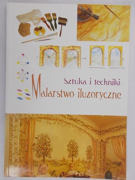 Sztuka i techniki. Malarstwo iluzoryczne