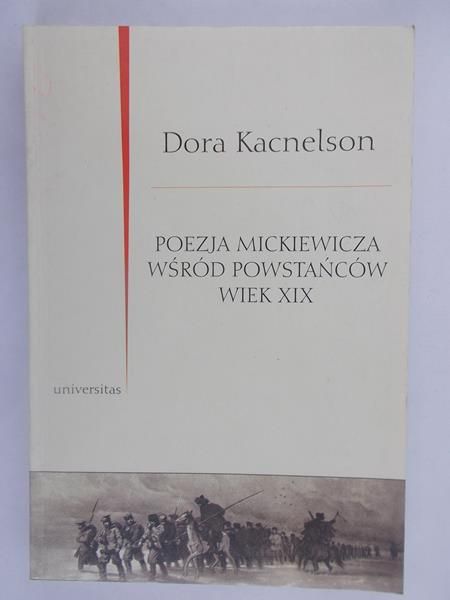 Poezja Mickiewicza wśród powstańców wiek XIX