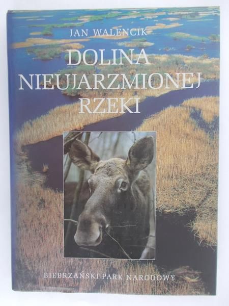 Dolina nieujarzmionej rzeki