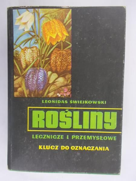 Rośliny lecznicze i przemysłowe