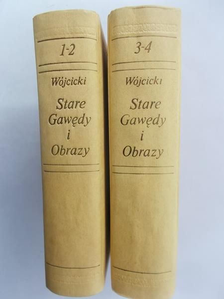 Stare gawędy i obrazy, T.I-IV, reprinty z 1840 r.
