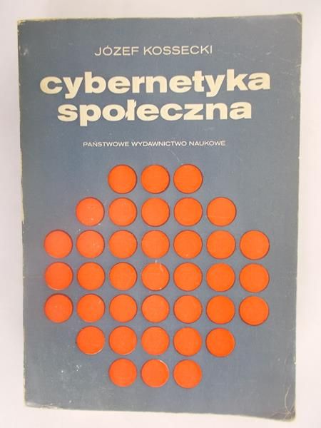 Kossecki Józef - Cybernetyka społeczna