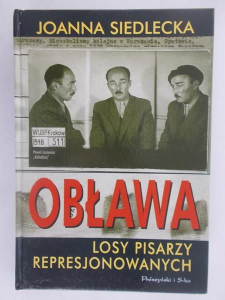 Obława. Losy pisarzy represjonowanych