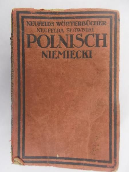 Neufelda Słowniki polsko-niemiecki i niemiecko-polski, ok. 1917